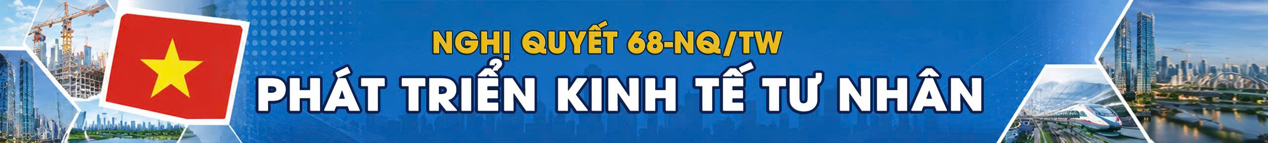 Nghị Quyết 68 kinh tế tư nhân - kỷ nguyên mới