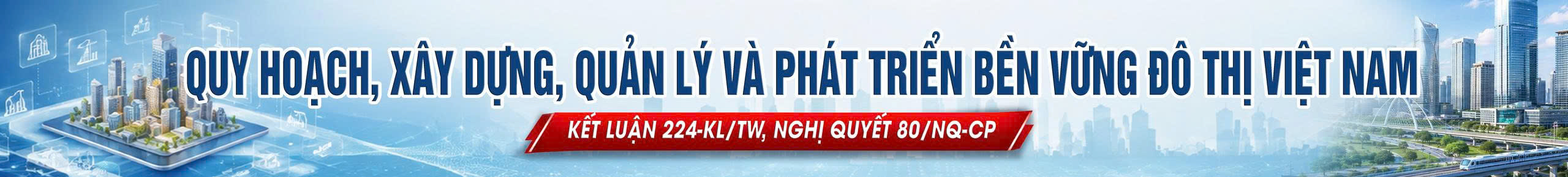 PHÁT TRIỂN ĐÔ THỊ BỀN VỮNG THEO NQ80